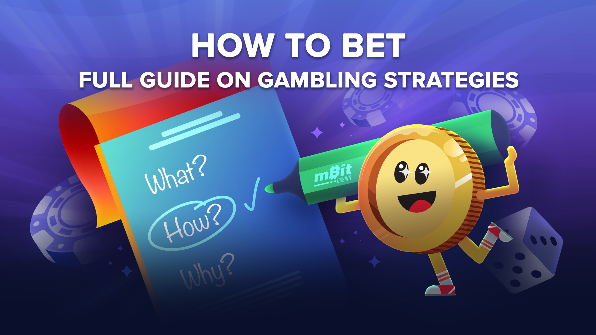 How to Bet - Full Guide on Gambling Strategies - mBitcasino Blog