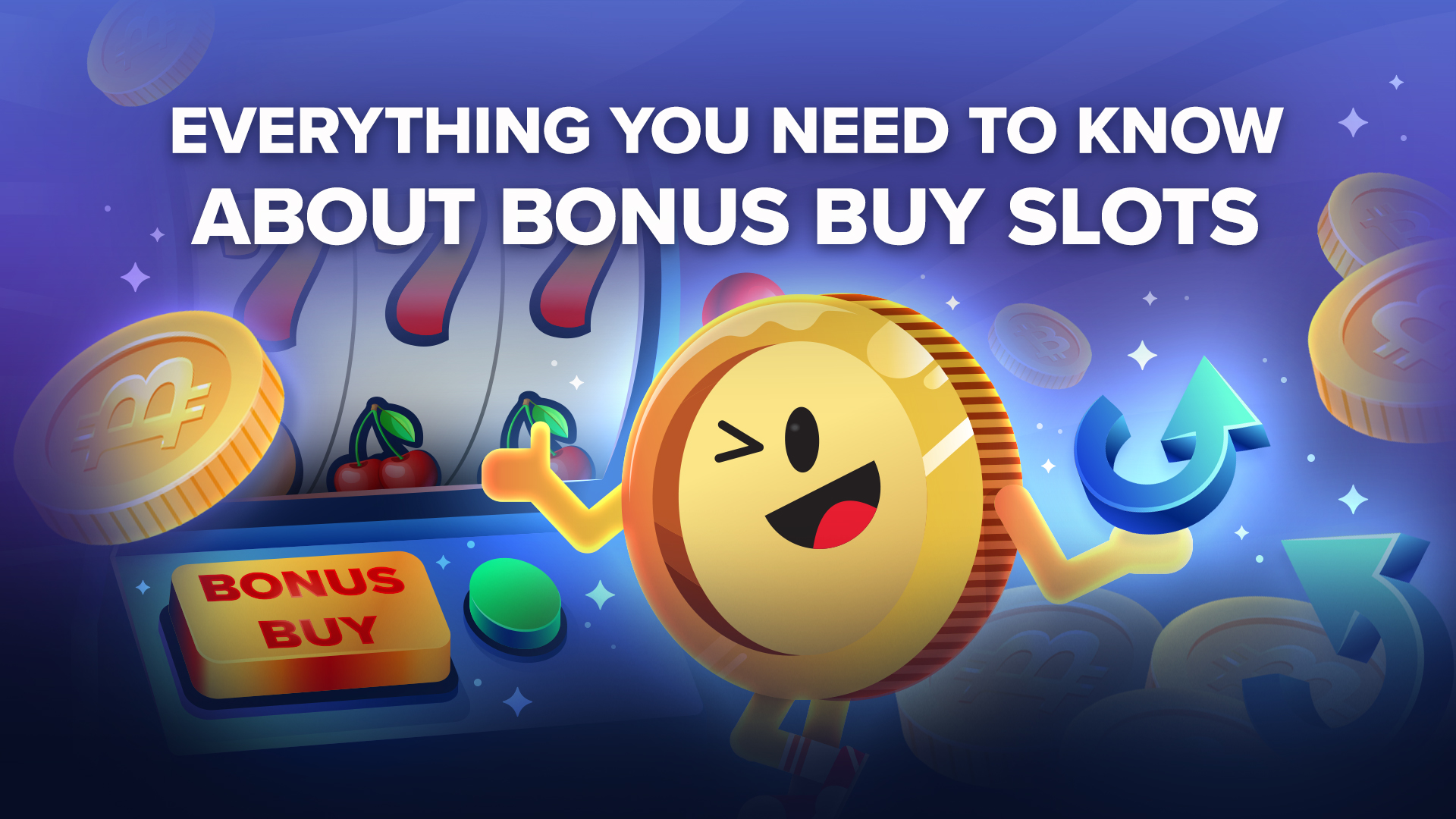 Everything you need to know about bonus buy slots mBitcasino Blog