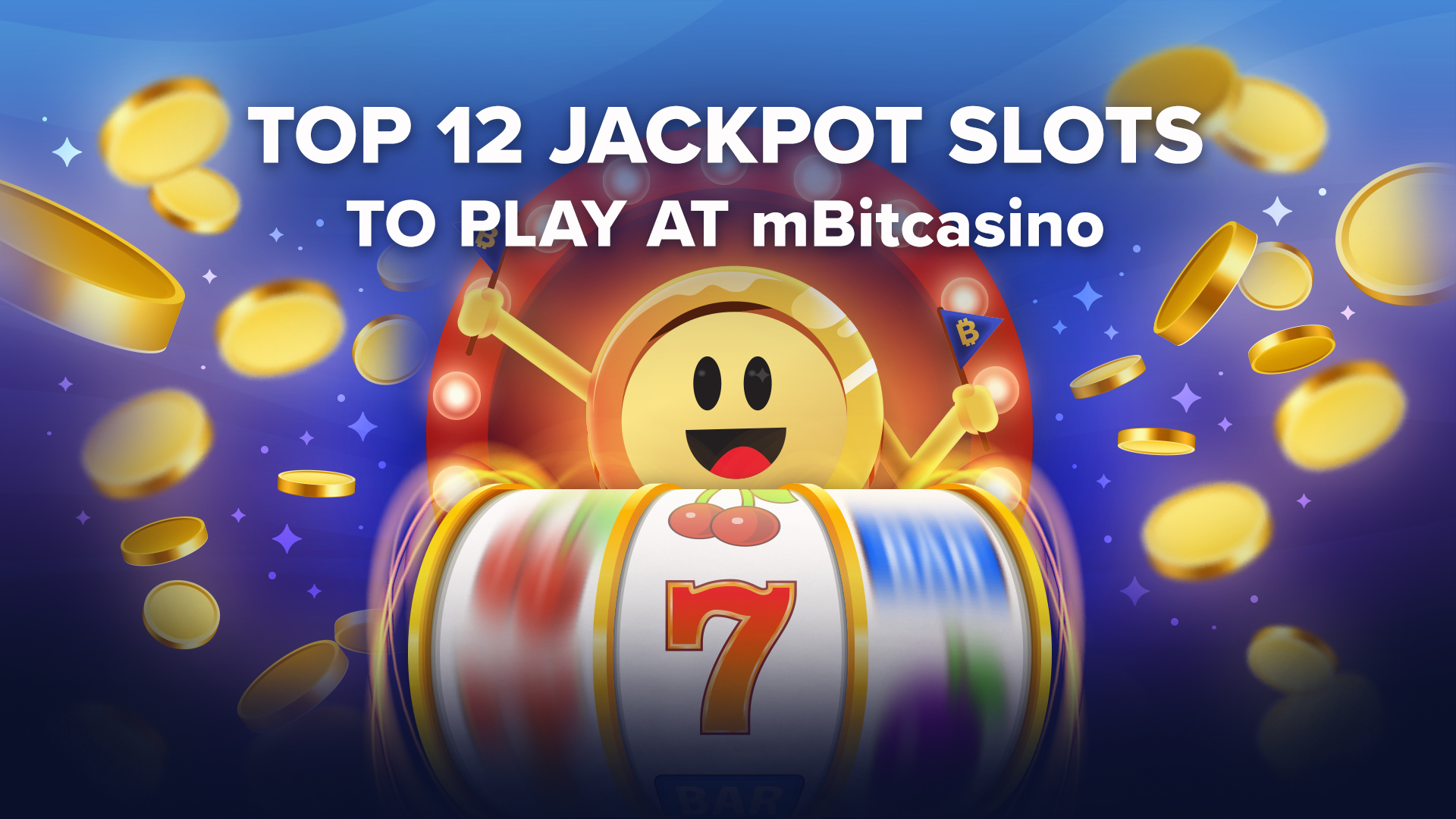 Top 12 Jackpot Slots To Play At MBitcasino - MBitcasino Blog